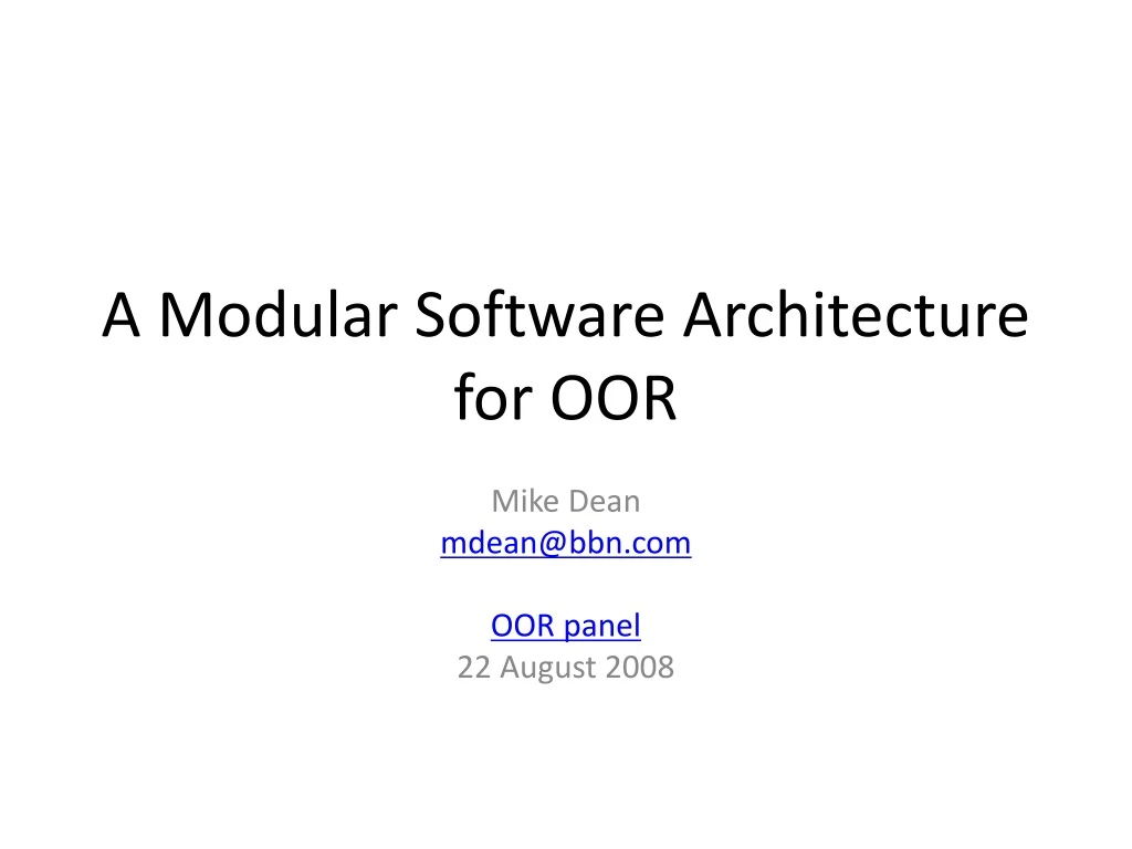 a modular software architecture for oor