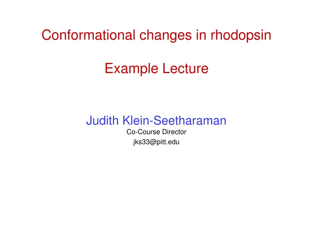 conformational changes in rhodopsin example lecture