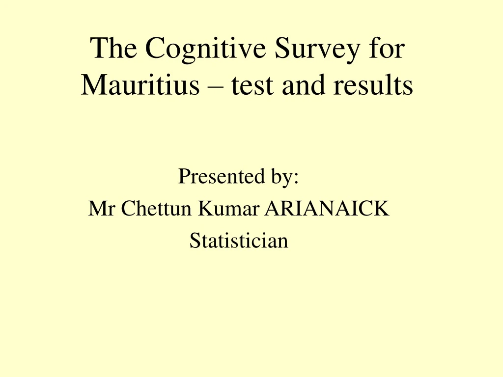 the cognitive survey for mauritius test and results