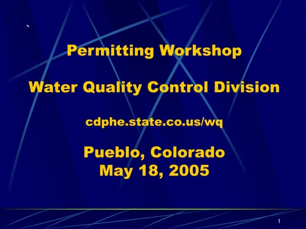 Water Quality Permitting Perspective