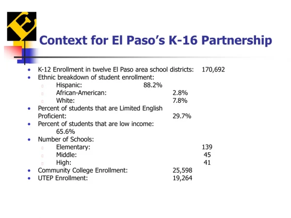 Context for El Paso’s K-16 Partnership