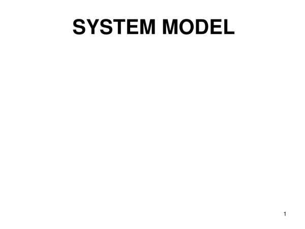 SYSTEM MODEL