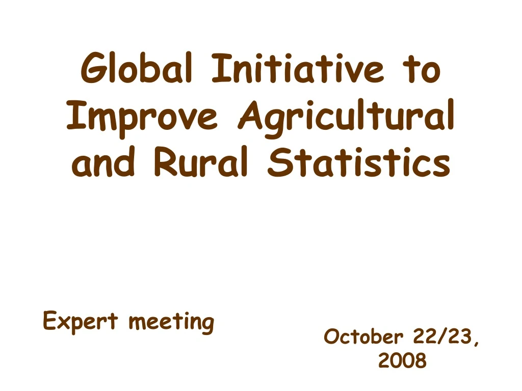 global initiative to improve agricultural and rural statistics