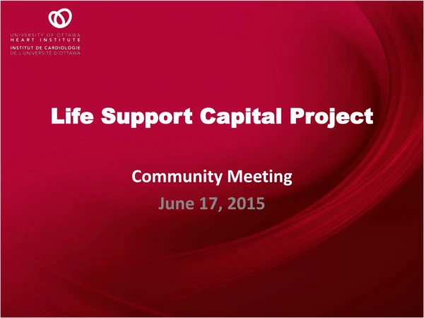 Life Support Capital Project