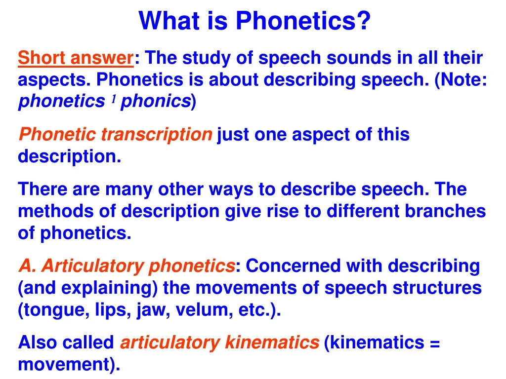 what is phonetics short answer the study