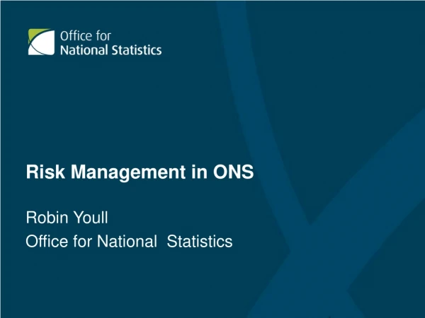 Risk Management in ONS