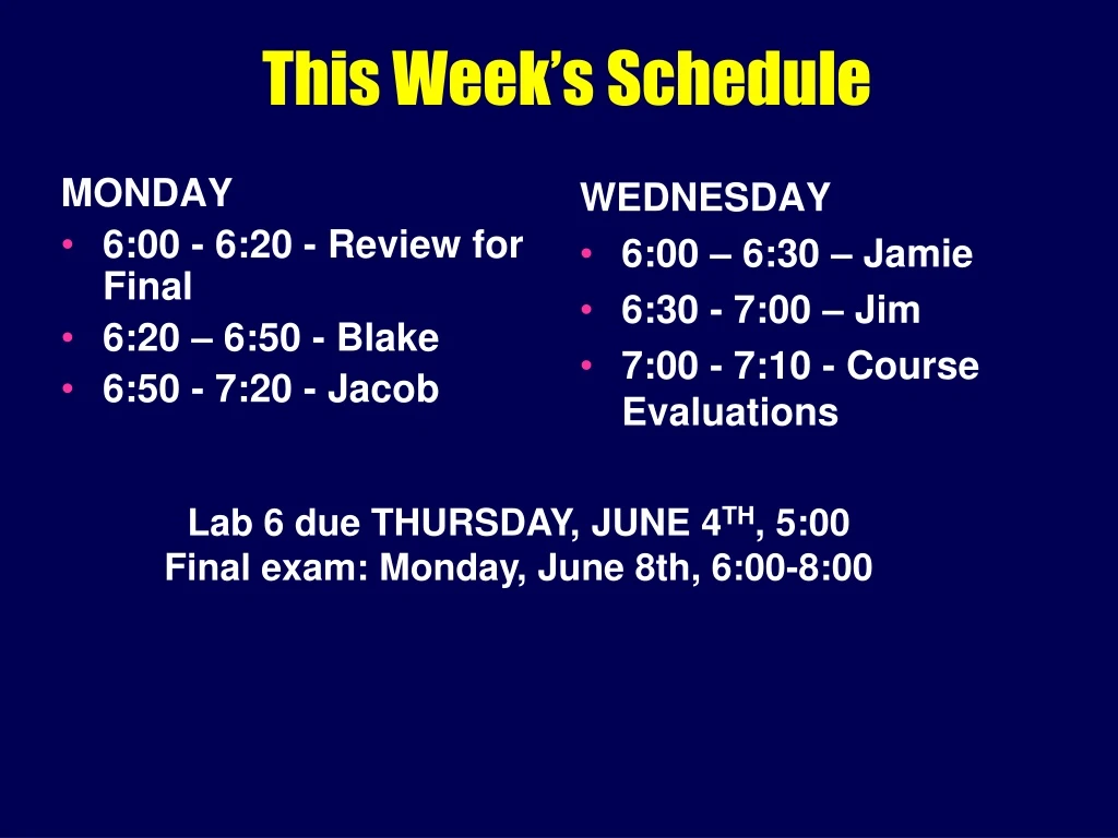 this week s schedule