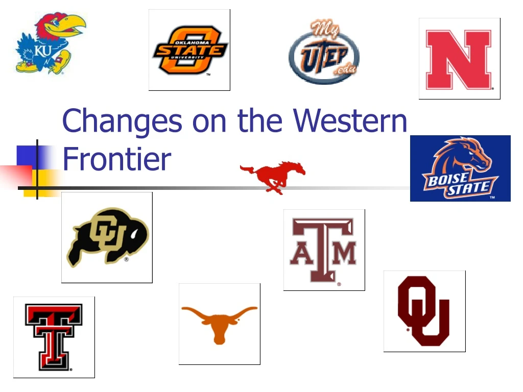 changes on the western frontier