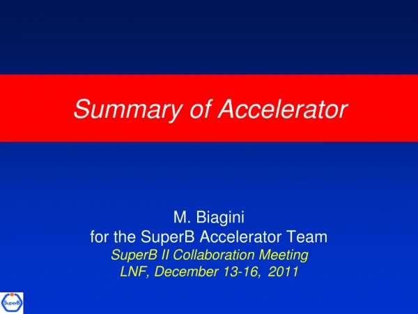 Summary of Accelerator