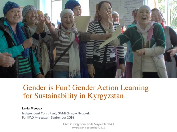 Gender is Fun! Gender Action Learning for Sustainability in Kyrgyzstan