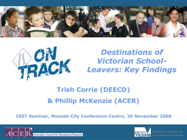 Destinations of Victorian School-Leavers: Key Findings