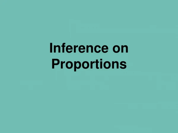 Inference on Proportions