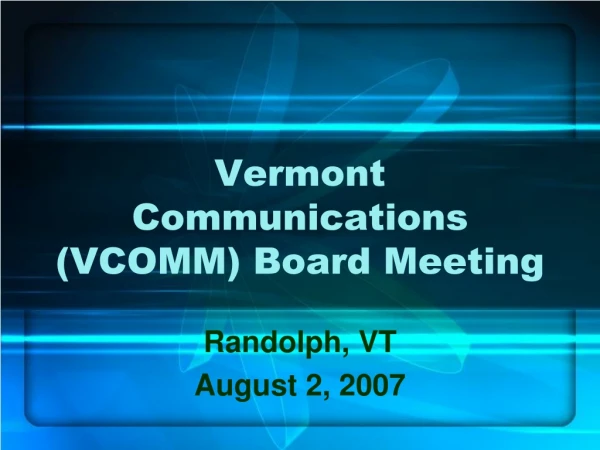 Vermont Communications (VCOMM) Board Meeting