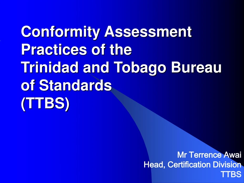conformity assessment practices of the trinidad