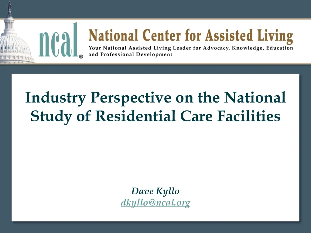 industry perspective on the national study of residential care facilities
