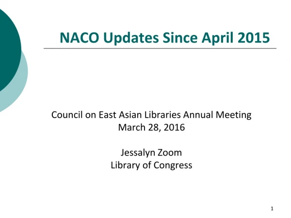 NACO Updates Since April 2015