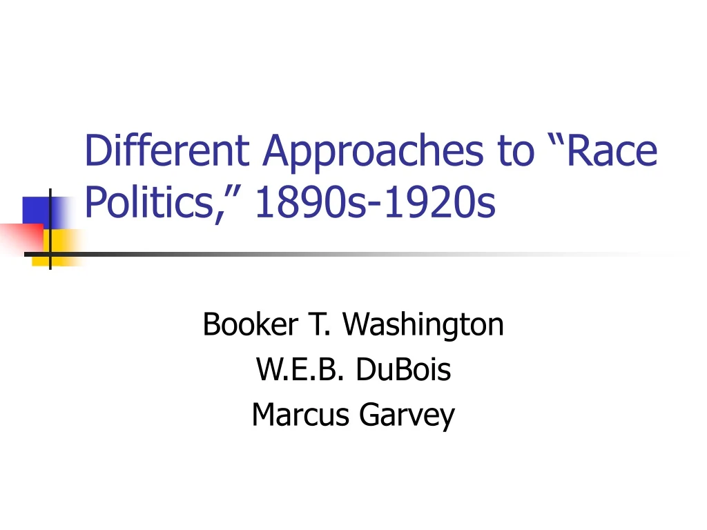 different approaches to race politics 1890s 1920s