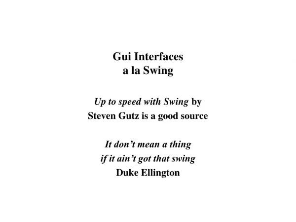 Gui Interfaces a la Swing