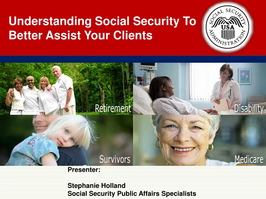 understanding social security to better assist