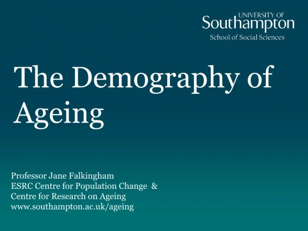 The Demography of Ageing