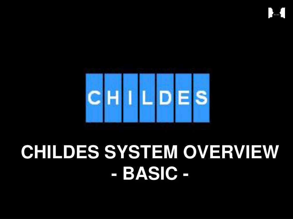 childes system overview basic
