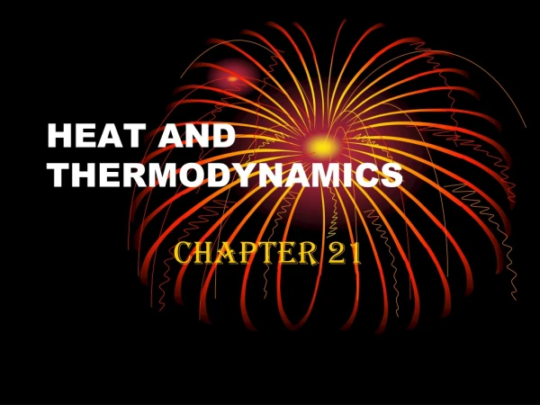 HEAT AND THERMODYNAMICS