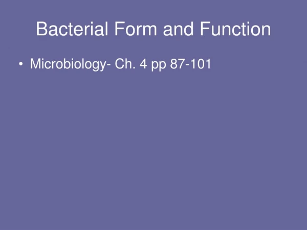 Bacterial Form and Function