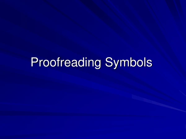 Proofreading Symbols