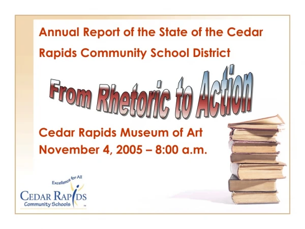 Annual Report of the State of the Cedar Rapids Community School District
