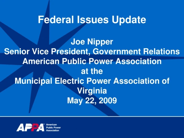 About APPA   Stimulus disbursement    Climate Change   New energy legislation   EPA activities