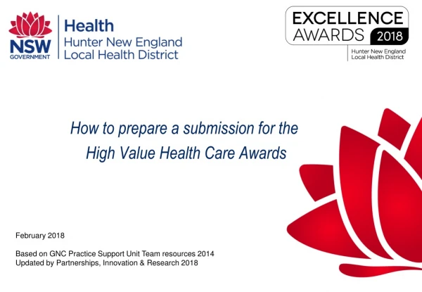 How to prepare a submission for the   High Value Health Care Awards