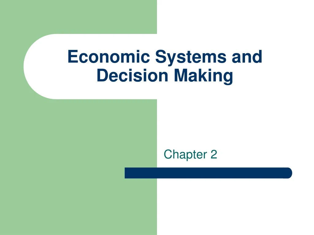 economic systems and decision making