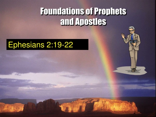 Foundations of Prophets and Apostles
