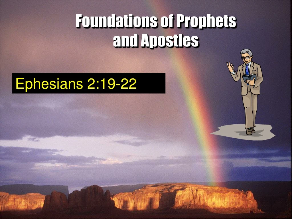 foundations of prophets and apostles