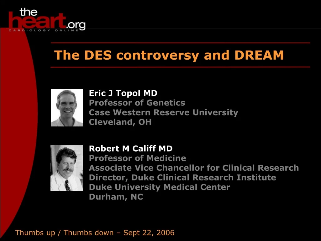 the des controversy and dream