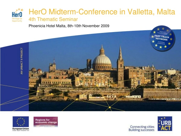 HerO Midterm-Conference in Valletta, Malta 4th Thematic Seminar