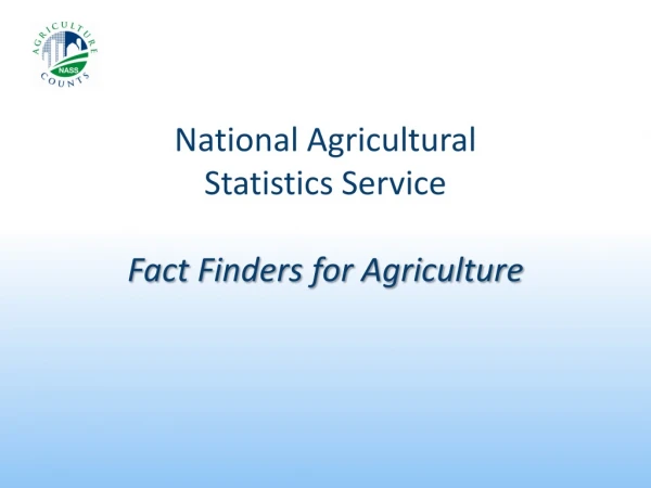 National Agricultural Statistics Service Fact Finders for Agriculture