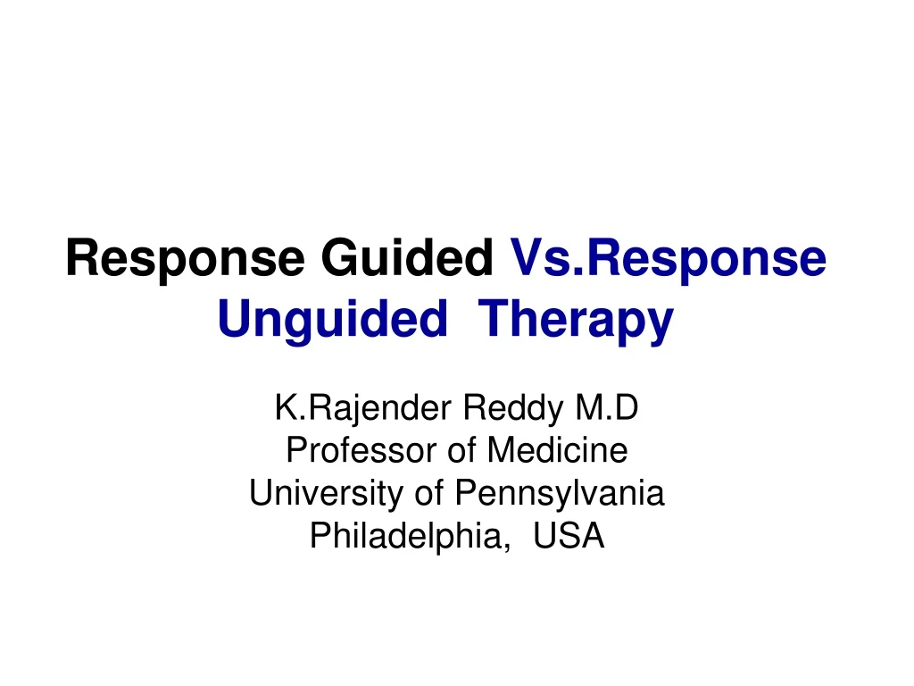 response guided vs response unguided therapy