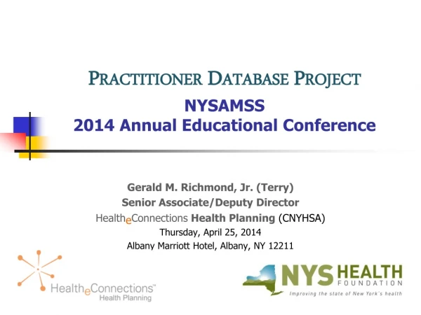 Practitioner Database  Project NYSAMSS  2014 Annual Educational Conference