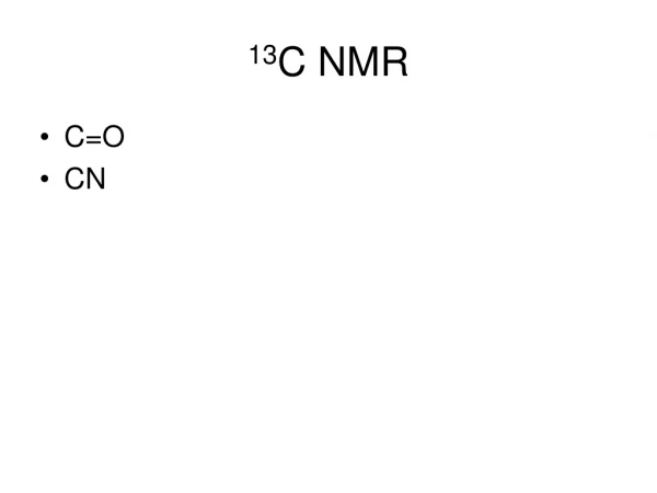 13 C NMR