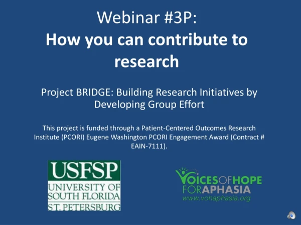 Webinar #3P:  How you can contribute to research