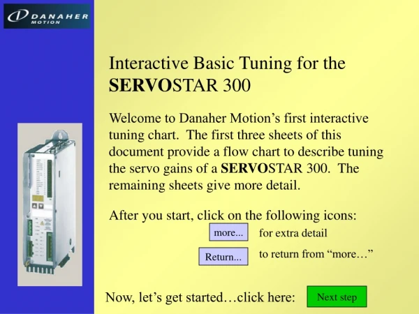 Interactive Basic Tuning for the  SERVO STAR 300
