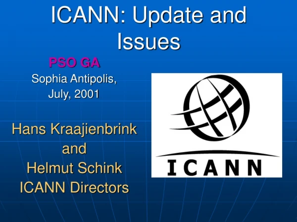 ICANN: Update and Issues