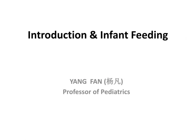 Introduction &amp; Infant Feeding