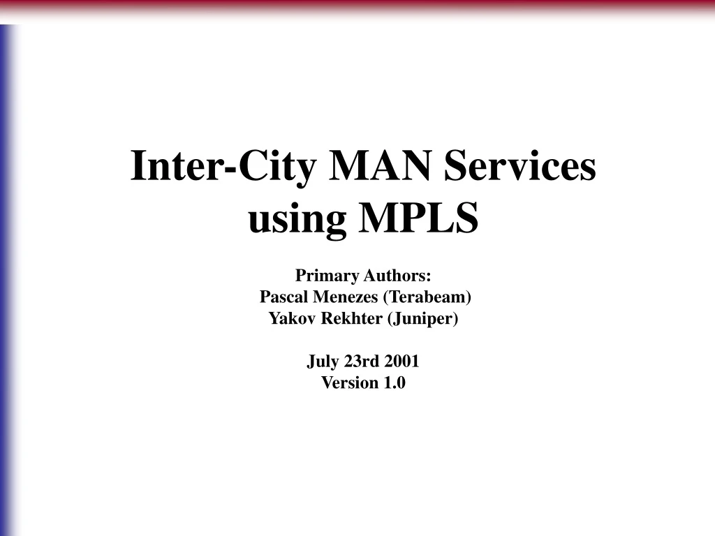 inter city man services using mpls primary