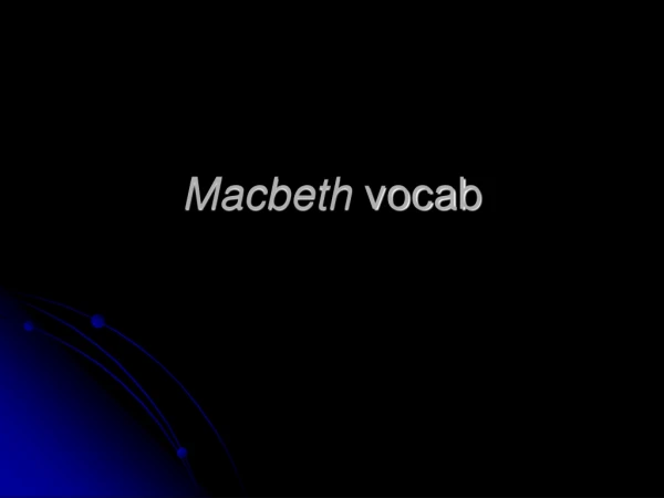 Macbeth  vocab