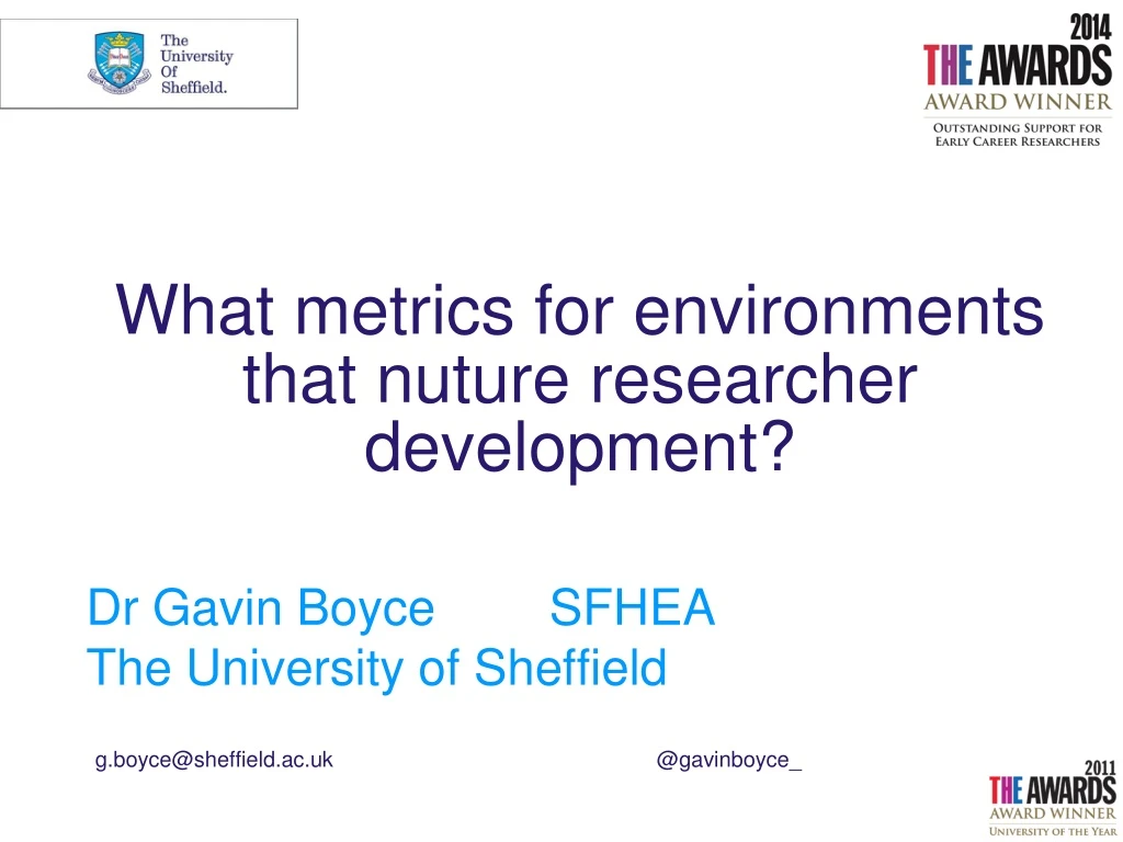 what metrics for environments that nuture researcher development
