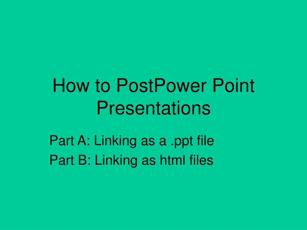 how to postpower point presentations