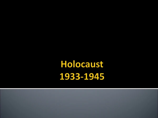 Holocaust 1933-1945