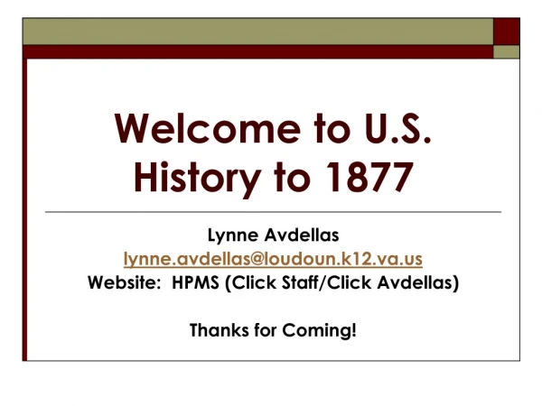 Welcome to U.S. History to 1877
